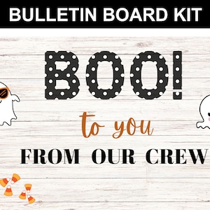 Digital Download Bulletin Board &quot;Boo to you from our crew&quot; Printable PDF