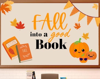 May include: A brown corkboard with the text "Fall into a good book" in black and orange letters. There are orange and yellow paper leaves and a string of orange and yellow pennants hanging from the top. There are two books with the words "Autumn" and "Fall" on the covers. There are also three cartoon pumpkins with smiling faces.