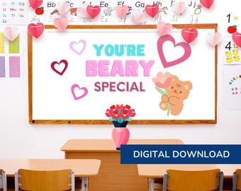 Digital Download| You&#39;re Beary Special| Bulletin Board|Classroom Decor|Valentines