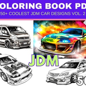 Puede incluir: Un libro para colorear PDF con más de 50 diseños de coches JDM. La portada muestra una ilustración colorida de un coche deportivo con llamas y humo. El texto "50+ COOLEST JDM CAR DESIGNS VOL. 2" se muestra en la portada.