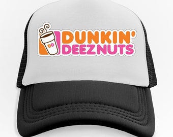 Dunkin Deez Nuts Hat Dunkin Donuts Parody Snapback Trucker Hat