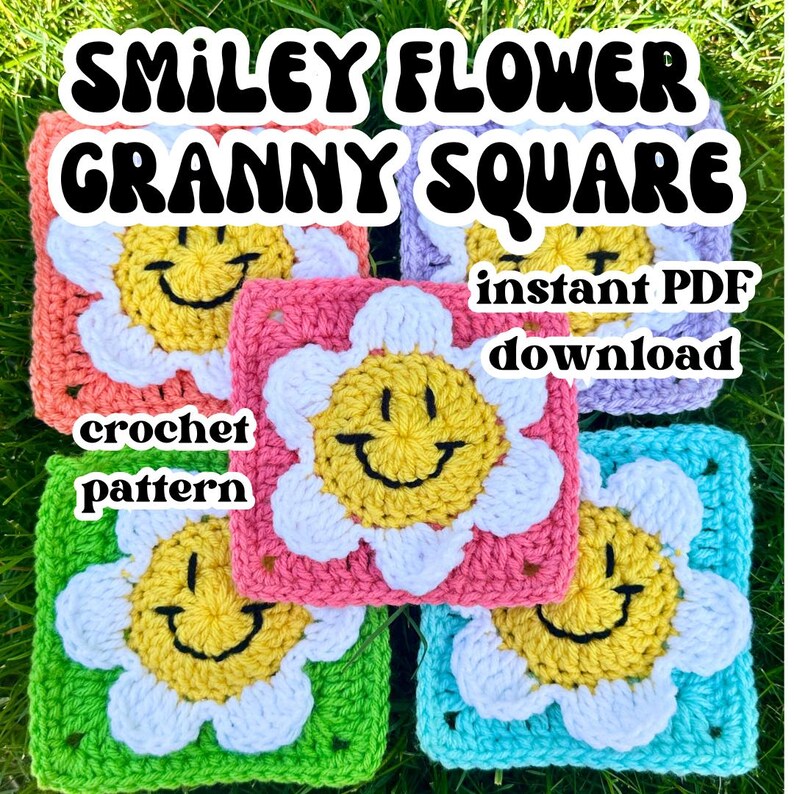 May include: A selection of brightly coloured crochet granny squares, each featuring a smiley face flower design. The squares are in shades of pink, green, orange, purple, and blue. Text on the image reads "SMILEY FLOWER GRANNY SQUARE", "crochet pattern", and "instant PDF download".