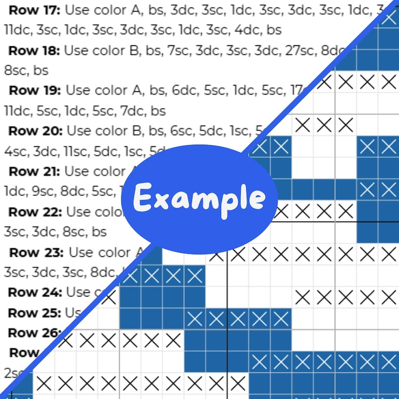 May include: A crochet pattern chart with rows of instructions and a grid of colored squares. The word "Example" is in a blue circle. The chart uses abbreviations like "dc", "sc", and "bs" to guide the crocheter.