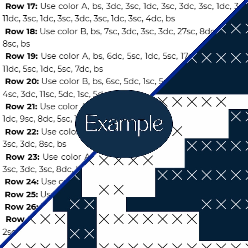 May include: A crochet pattern with a dark blue and white geometric design. The pattern includes instructions for rows 17-26, with abbreviations like "bs", "dc", and "sc". The word "Example" is in a dark blue oval.
