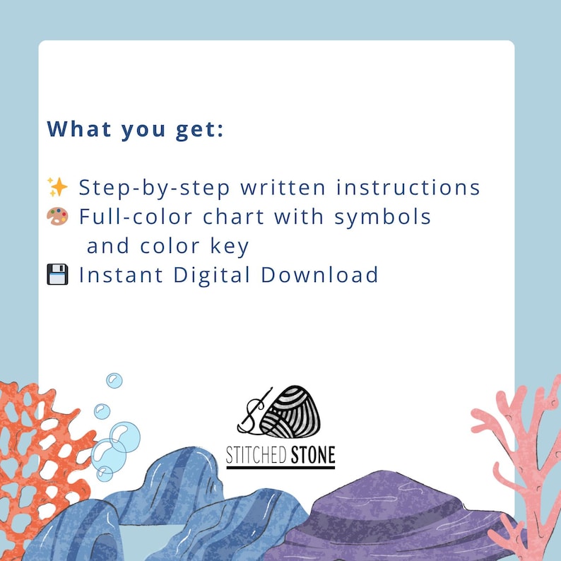 May include: Digital download graphic with text "What you get: Step-by-step written instructions, Full-color chart with symbols and color key, Instant Digital Download." The image includes coral, bubbles, and a logo.