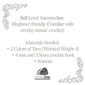 May include: A white graphic with text detailing crochet project requirements. The text includes the skill level as intermediate, materials needed: 2 colors of yarn, 4 mm and 3.5 mm crochet hook, and scissors. The logo for Stitched Stone is at the bottom.