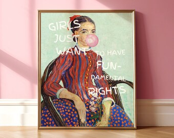 May include: A painting of a woman with a pink bubble in her mouth. The woman is wearing a red and black striped shirt and a black and white polka dot skirt. The text "Girls Just Want To Have Fun-Damental Rights" is written in white on a light blue background.