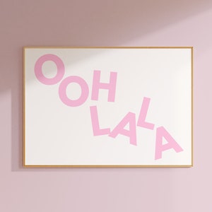 Ooh La La Pink Wall Art Print Horizontal Art - Trendy Bedroom Art Prints - Colorful Preppy Pink Prints - Fun Typography Print Quote Wall Art