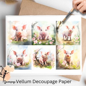 May include: Six watercolor illustrations of pink piglets in a spring setting with pink flowers. The piglets are in various poses, some sitting, some standing, and some looking at the viewer. The illustrations are on white vellum decoupage paper.
