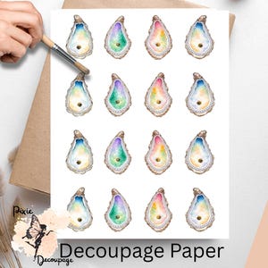 May include: Decoupage paper featuring watercolor oyster shell designs in various colors, including blue, green, and pink. Each shell is outlined with a silver border and contains a pearl. The text "Decoupage Paper" is displayed at the bottom.