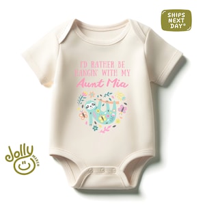 Personalized Baby Bodysuit, Custom Baby Bodysuit, I&#39;d Rather be Hanging with My Aunt Bodysuit, Gift from Aunt, Baby Boy Gift, Baby Girl Gift