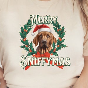 Merry Sniffymas T-Shirt - Bloodhound in a Christmas Wreath Tee, Bloodhound owner gift, Dog Lover tee, Bloodhound lover gift
