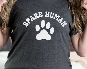 Spare Human Paw Print T-Shirt: Funny Pet Lover Tee