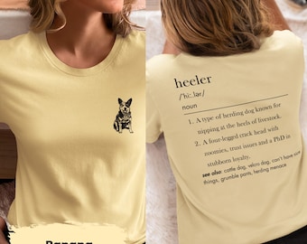 Heeler Definition T-Shirt: Funny Cattle Dog Comfort Colors Tee