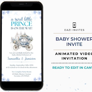 May include: A blue and white animated video invitation for a baby shower. The invitation features a carriage with a prince theme and the text "a sweet little PRINCE IS ON THE WAY!"  The invitation also includes the text "Samantha & Jamieson" and the date and time of the event.