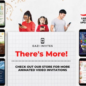 May include: A promotional image showcasing animated video invitations on smartphones. The image features various invitation designs for birthdays and baby showers, with the text "There's More!" and "Check out our store for more animated video invitations."