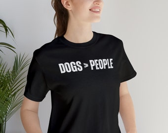 Dogs Are Greater Than People Shirt, Cute Dog Happy Tail T-Shirt, Happy Dog Mom T-Shirt, Cute Puppy Tee, Dog Mama Tee