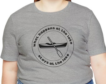 What Happens at the Lake Stays at the Lake Tshirt, Funny Lake Tshirt, Lake Camping Shirt, Hiking shirt, Outdoor Shirt