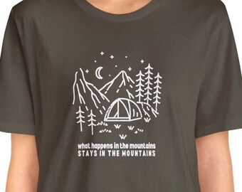 What Happens in the Mountains Stays in the Mountains T-Shirts, Lake Life tshirt, Mountain Life, Funny Camping tshirt, Camp Life Tshirt