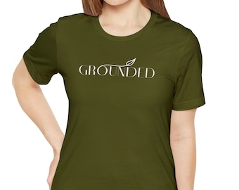 Stay Grounded tshirt, Empowered Women T-Shirt, Stronger Shirt, T-shirts For Women, Gift For Her, Women's Clothing, Mental Health tshirts