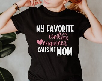 Mom of the Civil Engineer T-Shirt, Engineer Mom T Shirt, Engineering Mom Gift For Her, Funny Engineer Mom Gift Tee, Engineer Mom Shirt