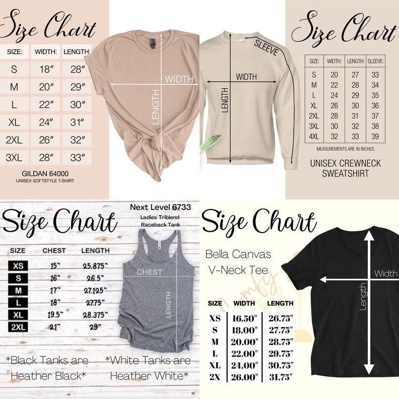 May include: Size chart for various t-shirts, tank tops, and sweatshirts. The chart includes measurements for width, length, chest, and sleeve in inches. The chart also includes the brand names Gildan, Next Level, and Bella Canvas.
