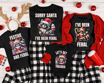 Feral Raccoon Shirt, Family Christmas T Shirt, Matching Family Christmas T Shirt, Family Xmas T-Shirt, Family Holiday Tee, Funny Group Xmas