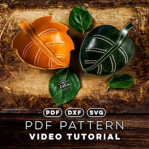 Leather Leaf Trinket Trays PDF Pattern Pack - Valet Catchall Template - Leatherwork DIY Template Download - Video Tutorial - svg, dxf