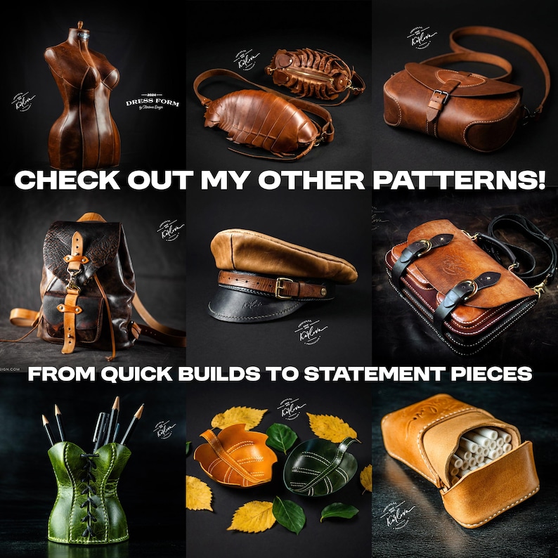 May include: A collection of leather goods including a dress form, various bags, a cap, a pencil holder, leaf-shaped bowls, and a case, with the text CHECK OUT MY OTHER PATTERNS! and FROM QUICK BUILDS TO STATEMENT PIECES displayed on a dark background.