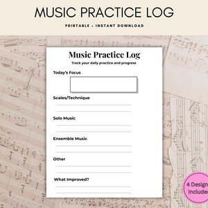Peut inclure: Un journal de pratique musicale imprimable blanc avec le titre "Music Practice Log" et le texte "Suivez votre pratique et vos progrès quotidiens." Le journal comprend des sections pour "Today's Focus", "Scales/Technique", "Solo Music", "Ensemble Music" et "Other". L'image comprend également le texte "4 Designs Included."