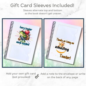 May include: Two spiral bound notebooks with colorful covers and gift card sleeves. The first notebook has a frog illustration with the text "Every teacher needs supplies!" The second notebook has a giraffe illustration with the text "Thanks for being an amazing Teacher!"