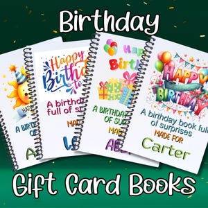 May include: Four colorful birthday gift card books with spiral binding. The covers feature illustrations of balloons, presents, and a sun with a party hat. The text on the covers reads "Happy Birthday" and "A birthday book full of surprises made for Carter".