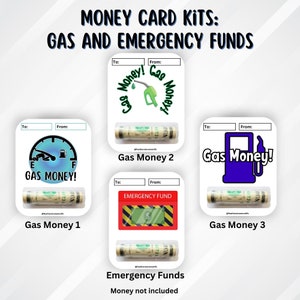 May include: Four printable money card kits for gas and emergency funds. The kits feature a gas gauge, a gas pump, and a red and yellow emergency fund sign. Each kit includes a space for the recipient's name and a space for the sender's name.