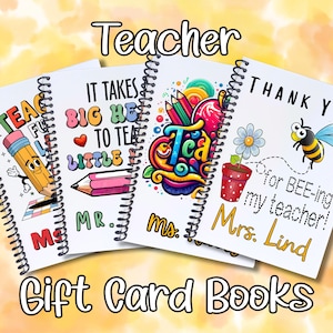 May include: Four colorful gift card books with spiral binding. The covers feature different designs, including a pencil, a heart, a colorful apple, and a bee. The text on the covers reads "Teacher", "It takes big hearts to teach little ones", "Tea", and "Thank you for bee-ing my teacher!"