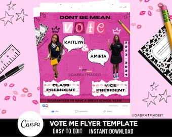 Prom flyer, Vote Prom Queen, Mean Girls Flyer, Prom Send Off, Election Flyer, Class Campaign Flyer, Homecoming Queen, College Homecoming,