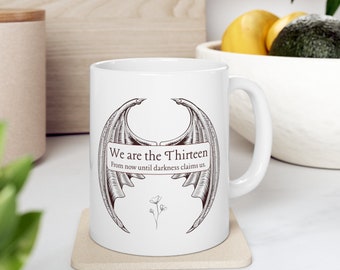 Throne of Glass Ceramic Mug - We are the Thirteen