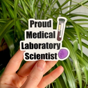 Proud Medical Laboratory Scientist Sticker / MLS Sticker / Lab Science Sticker Resized/Reprint