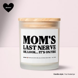 Mom's last nerve scented wood wick candle image 2