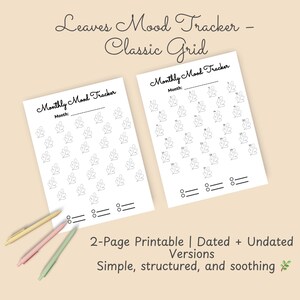 Puede incluir: Dos páginas imprimibles blancas "Leaves Mood Tracker - Classic Grid" con ilustraciones de hojas. Las páginas tienen el texto "Monthly Mood Tracker" y "Month:". Tres bolígrafos amarillos, rosas y verdes están en la parte inferior izquierda. También se ve el texto "2-Page Printable | Dated + Undated Versions".