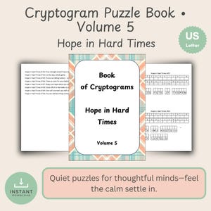 May include: A cryptogram puzzle book titled "Cryptogram Puzzle Book Volume 5: Hope in Hard Times." The cover features a geometric design with the text "Book of Cryptograms" and "Hope in Hard Times." The image includes puzzle pages and a "US Letter" stamp.