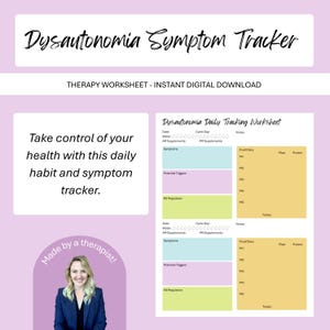 May include: A digital worksheet titled "Dysautonomia Symptom Tracker" with sections for tracking symptoms, potential triggers, and food intake. The worksheet includes the text "Take control of your health with this daily habit and symptom tracker."