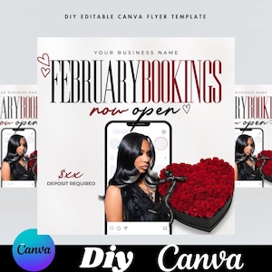 Könnte beinhalten: Eine digitale Flyer-Vorlage mit dem Text "February Bookings now open" in einer stilvollen Schriftart. Das Design zeigt ein Smartphone mit einem Frauenbild, eine herzförmige Schachtel mit roten Rosen und das Canva-Logo. Der Text "DIY Editable Canva Flyer Template" steht oben.