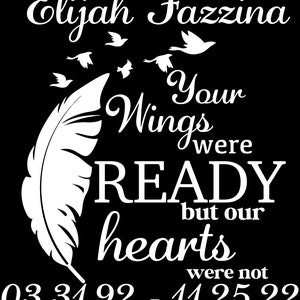 Memorial Car Decal, Your wings were ready but our hearts were not, Memorial decal, car decal, in memory of, car decal for loss, personalized