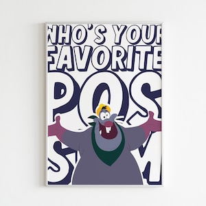 Who&#39;s Your Favorite Possum - A Goofy Movie poster (DIGITAL FILES)