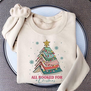 Book Tree Christmas Sweater, All Booked For Christmas Sweatshirt, Gift for Book Lover, Gift For Teachers, Librarian Teacher Bookish