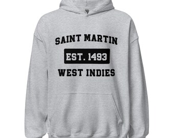 Saint Martin est. 1493 Hoodie