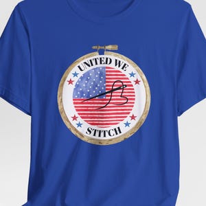 United We Stitch T-Shirt, Cross Stitch Shirt, 4th of July Stitchy Shirt