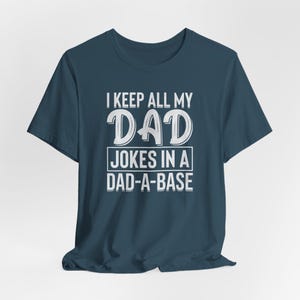 Funny Dad Joke T-Shirt, Unisex Jersey Tee, Perfect Gift for Fathers Day, Birthday, Casual Wear, Humorous Graphic Tee