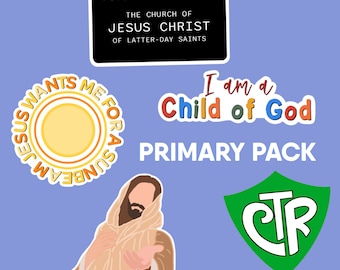 LDS Primary Sticker Pack - LDS Baptism Sticker Pack | Child of God Sticker | Jesus Wants Me For A Sunbeam | Jesus Sticker | LDS Stickers