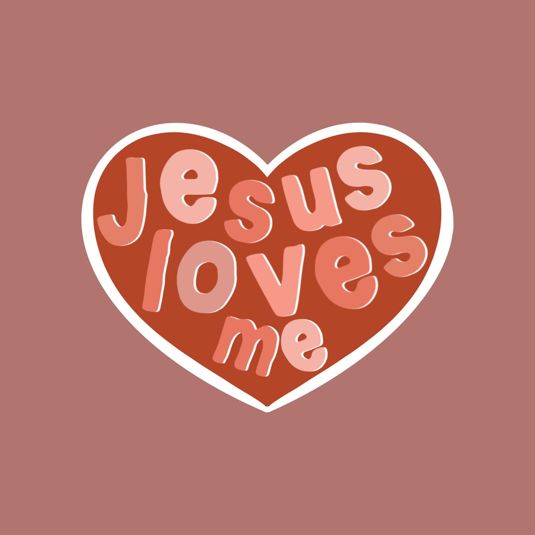 Jesus Loves Me Sticker Religious/christian LDS Sticker Etsy